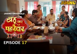 Bahu_ka_Pahredaar_ep_17